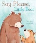 Say Please, Little Bear,