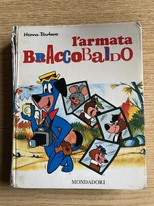 L'armata Braccobaldo Hanna-Barbera Mondadori - 1° Edizione 1968 - Foto 1 di 12