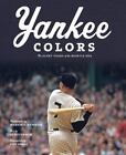 Yankee Colors: The Glory Years Of The Mantle Era By Silverman, Al
