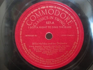 BILLIE HOLIDAY I GOTTA A RIGHT TO SING THE BLUES b/w YESTERDAYS COMMODORE 78 RPM - Picture 1 of 5