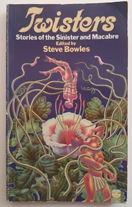 Twisters Sinister & Macabre Horror Young Adult Horror Stories Short Stories 1981 - Picture 1 of 2