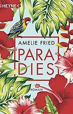 Paradies: Roman von Fried, Amelie | Buch | Zustand sehr gut