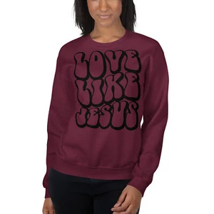 Christian sweatshirt, Love like Jesus sweater, Unisex Sweatshirt - Picture 1 of 9