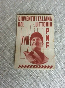 TESSERA ORIGINALE GIOVENTU' ITALIANA DEL LITTORIO P.N.F. MUSSOLINI - 1940 - Imagen 1 de 3