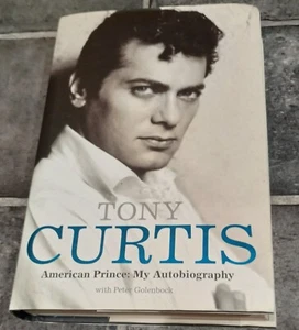 Tony Curtis - American Prince: My Autobiography - 2008 Virgin Books - Hardback - Picture 1 of 1