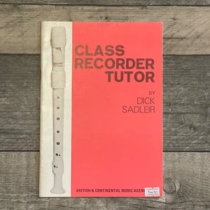Class Recorder Tutor By Dick Sadler Hohner Sheet Music  - Picture 1 of 2