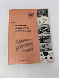 NRA Illustrated Shooting Handbook Vintage Softcover Guide NRA of America - Imagen 1 de 16