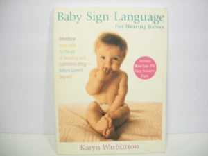 Baby Sign Language : For Hearing Babies by Karyn Warburton (2006, Paperback) - Bild 1 von 1