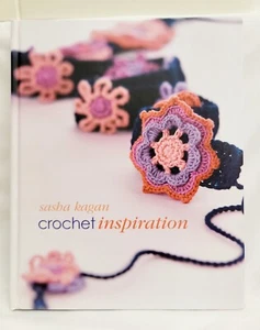 Crochet Inspiration by Sasha Kagan Hardback Book - Foto 1 di 3