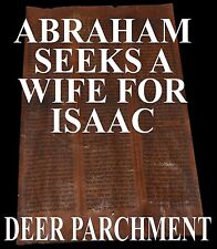 TORAH BIBLE VELLUM MANUSCRIPT SCROLL FRAGMENT 250 YRS YEMEN A Wife For Isaac