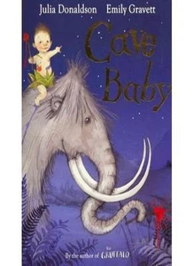 Cave Baby,Julia Donaldson,Emily Gravett - Picture 1 of 1