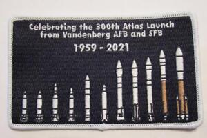 THE COMMEMORATIVE 300TH ATLAS LAUNCH PATCH FROM VANDENBERG AFB & SFB 1959 -2021