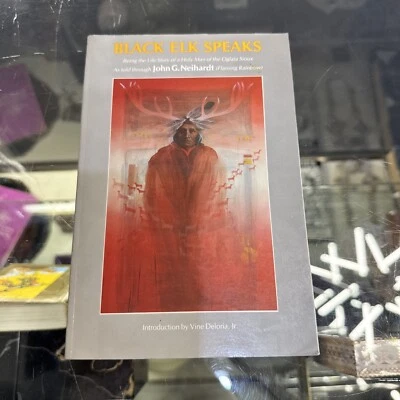Black Elk Speaks by John G Neihardt 1979 Oglala Sioux Holy Man's Life Story  - Image 1 of 4