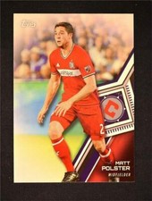 2018 Topps MLS Major League Soccer Base #101 Matt Polster