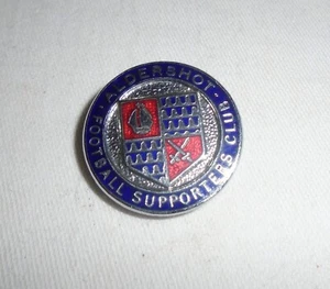 Aldershot Football Supporters Club Enamel Button Hole Type Lapel Badge - Picture 1 of 4