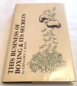 ** Signed ** This Business of Boxing & Its Secrets RARE - Picture 1 of 10