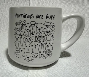 Mornings are Ruff Coffee Mug by At Home Dog Lover Fur Babies White 12 oz ~ New - Picture 1 of 9