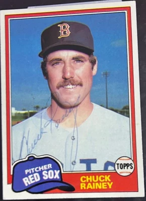 1981 Topps CHUCK RAINEY #199 🔥 Red Sox 🔥 TOUGH Autograph 🔥 RaRe Auto ⚾️🔥 - Image 1 of 2