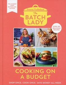 Batch Lady : Cooking on a Budget by Suzanne Mulholland (2023, Hardcover) NEW - Imagen 1 de 2