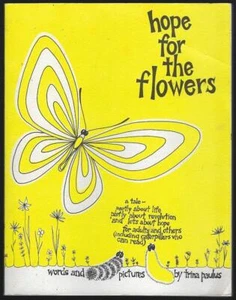 Hope for the Flowers Trina Paulus Paulist Inspirational Tale Hope 1972 Illus - Picture 1 of 1