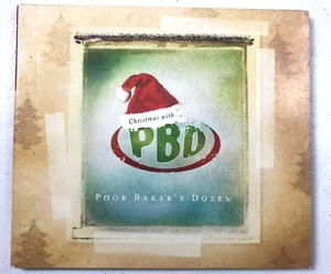 POOR BAKER'S DOZEN - CHRISTMAS WITH PBD NICE USED CD DIGIPACK FAST SHIPPING - Picture 1 of 3