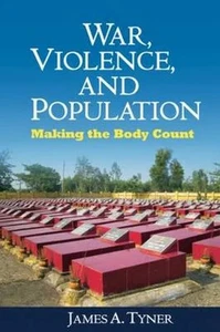 War, Violence, and Population - James A. Tyner (Paperback / Soft Cover) - Picture 1 of 1