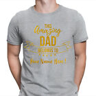 This Amazing Dad Belongs To Personalised Fathers Day T Shirt Birthday Top Gift