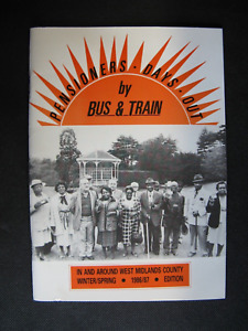 PENSIONERS DAYS OUT BY BUS & TRAIN - WEST MIDLANDS WINTER/SPRING EDITION 1986/87