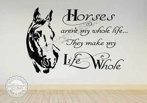 Caballos Arn't Toda mi vida Hacen mi vida entera Caballo Pegatina de pared Calcomanías - Imagen 1 de 11