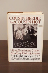 Cousin Beedie and Cousin Hot 1978 Signed by Jimmy Carter and Hugh Carter HC DJ - Picture 1 of 12