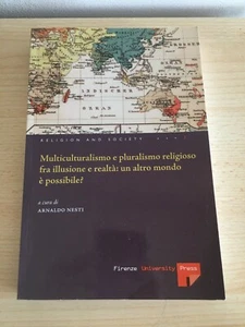 BUCH MULTIKULTURALISMUS UND RELIGIÖSER PLURALISMUS ILLUSION REALITÄT ARNALDO NESTI  - Bild 1 von 4