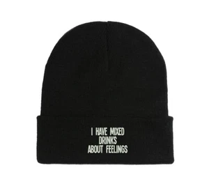 I Have Mixed Drinks About Feelings Embroidered Beanie Hat Winter Autumn Cap - Picture 1 of 3