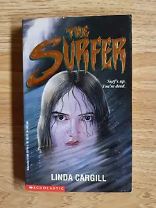 The Surfer de Linda Cargill 1995 Scholastic Thriller tapa dura - Imagen 1 de 8
