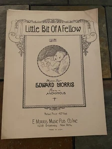 Vintage 1925 Little Bit of a Fellow by Edward Morris Sheet Music poem anonymous - Picture 1 of 7