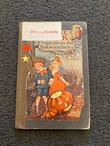 DENNISON'S BOGIE BOOK: SUGGESTIONS FOR HALLOWEEN Parties 1917 HARDCOVER - Picture 1 of 13