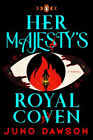 Her Majesty's Royal Coven : A Novel Paperback Juno Dawson