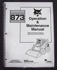 Bobcat 873 Skid Steer Operation & Maintenance Manual Operator/Owner's # 6900369
