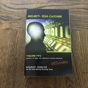 Project: Soul Catcher: Secrets of Cyber and Cybernetic Warfare Revealed - Picture 1 of 8
