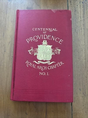 1894 Centenial Constitution Providence Royal Arch Chapter No. 1 Masonic Ill. HC - Image 1 of 4