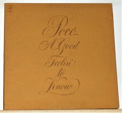 Poco - A Good Feelin To Know - 1972 Vinyl LP Record Album with Booklet - Image 1 of 2