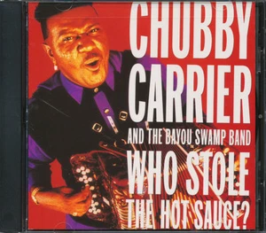 Chubby Carrier - Who Stole The Hot Sauce (CUTOUT) CD **BRANDNEU/NOCH VERSIEGELT** - Bild 1 von 4
