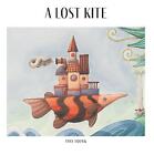 A Lost Kite - 9781760361662