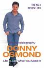 Life Is Just What You Make It - Paperback By Osmond, Donny - GOOD