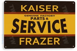 BLECHSCHILD Kaiser Frazer Parts Service Autowerkstatt Garage Blechschild Deko B234 - Bild 1 von 3
