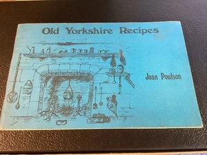 Alte Yorkshire Rezepte von Joan Poulson - Bild 1 von 4