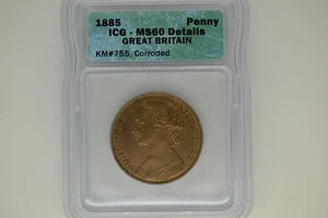 Great Britain: 1885 Penny- ICG MS-60 Details. Corroded.  - Picture 1 of 3