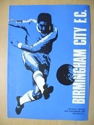 1967 Football League 2nd Div- BIRMINGHAM CITY v CRYSTAL PALACE, 25th November - Image 1 of 2