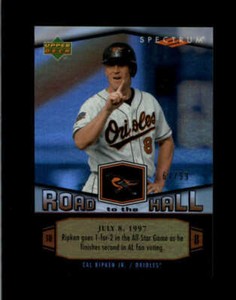 CAL RIPKEN JR 2007 UPPER DECK SPECTRUM #CR80 ROAD TO THE HALL GOLD #67/99 BD1224