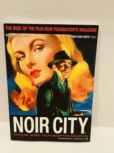 Noir City Annual No. 16 The Best Of The Film Noir Foundation Mag. FIRST EDITION - Foto 1 di 7