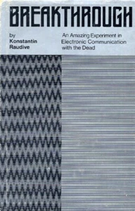 Breakthrough : An Amazing Experiment in...by Konstantin Raudive 1971 Hardcover - Bild 1 von 1